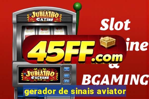 gerador de sinais aviator